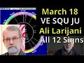 Wed Mar 18 2026 astrology ALL 12 SIGNS Ali Larijani