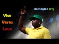 Barrington Levy - Vice Versa Love