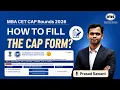 MBA CET 2026 CAP Round How to fill the CAP Application Form Detailed Guidelines Prasad Sawant