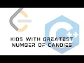 LeetCode 1431 Kids With The Greatest Number of Candies Solution in C