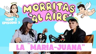 EP 15 THE MARIA-JUANA