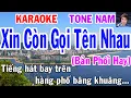Download Lagu Karaoke Xin Còn Gọi Tên Nhau Tone Nam Nhạc Sống gia huy beat