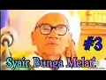 Download Lagu SYAIR SAYYIDIL WALID ALHABIB ABDURRAHMAN BIN AHMAD ASSEGAF | SYAIR BUNGA MELATI PART 3