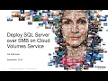 Deploy SQL Server Over SMB on Cloud Volumes Service