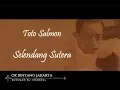 Download Lagu SELENDANG SUTERA - Toto Salmon (Seri Komponis Ismail Marzuki)