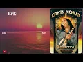 Sevince - Erkin Koray (HD - Orijinal)
