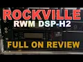 ROCKVILLE RWM DSP-H2 WIRELESS MIC FULL ON REVIEW