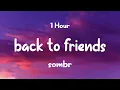 Lagu sombr - back to friends (Lyrics)