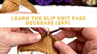 Learn the Slip Knit Pass SKP Knitting Decrease