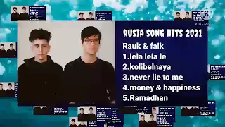 lagu barat rauf u0026 faik rusia music favorite musik rusia populer