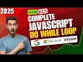 Do While Loop in JavaScript Explained Beginner-Friendly Tutorial 2025