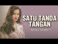SATU TANDA TANGAN - BETHARIA SONATHA - VIDEO LIRIK | FULL ALBUM BETHARIA SONATHA