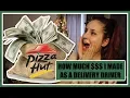 How Much Money I Made Working as A Delivery Driver At Pizza Hut GRWM