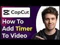 How to Add a Timer to a in CapCut Step-By-Step 2026 guide
