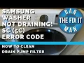 Download Lagu Samsung Washer Won't Drain - SC (5C) Error Code - How to Clean Drain Pump Filter - Easy DIY!