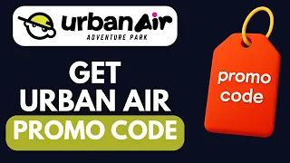 HOW TO GET BEST URBAN AIR DISCOUNT PROMO CODES IN 2026 FULL GUIDE