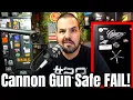 Cannon Gun Safe FAIL What to Do Now
