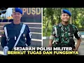 Lagu DITAKUTI OLEH POLISI DAN TENTARA! 5 Tugas dan Tungsi Polisi Militer yang Tak Banyak Orang Ketahui