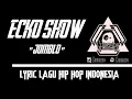 Download Lagu ECKO SHOW - JOMBLO ( Lyric Video )