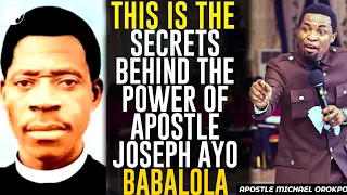 this is the secret behind the power of apostle joseph ayo babalola apostle michael orokpo