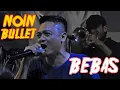 NOIN BULLET - Bebas (Feat Tomi Londok) // Live @ All Can SKA Can All 2017