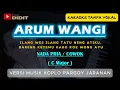 Download Lagu ARUM WANGI - Karaoke Nada Pria / Cowok ( WAHYU F GIRI ) versi KOPLO PARGOY JARANAN