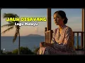 Lagu JAUH DI SAYANG | LAGU MELAYU (COVER)