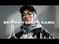 Download Lagu NEW SONG 2025 - SEMBUH TANPA KAMU