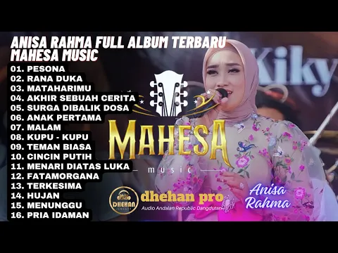 Download MP3 ANISA RAHMA || MAHESA MUSIC FULL ALBUM TERBARU 2023