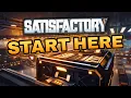 Satisfactory Beginner Guide