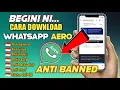 Download Lagu Cara Download Whatsapp Aero Terbaru 2023 | Whatsapp Aero Versi Terbaru 2023