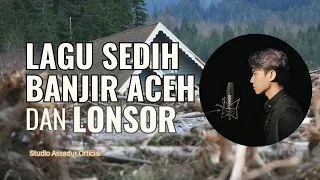 lagu sedih viral musibah banjir aceh official music video 