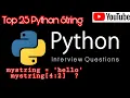 Top 25 Python String Interview Questions