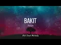 Lagu Aegis - Bakit (Lyric Video)