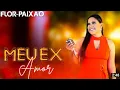 Download Lagu Banda Flor da Paixão - Rallyne Sousa ( Meu Ex Amor )