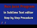 How to Run Java Code in Sublime Text Editor Java code program in Sublime text editor