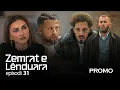 ZEMRAT E LËNDUARA | Promo - Episodi 31