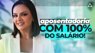 Como se aposentar com 100% do salário em 2025?