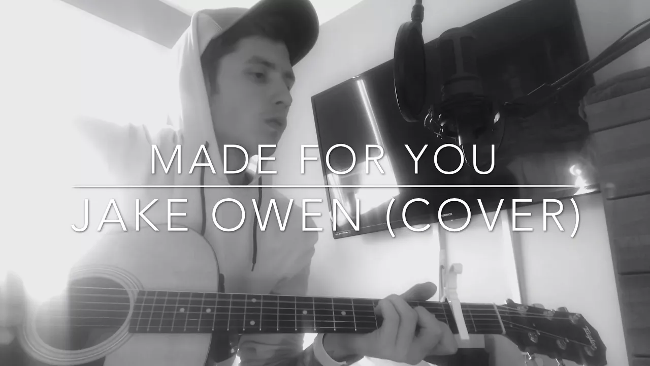 Made For You - Jake Owen (Cover)