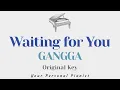 Waiting for you - GANGGA (Original Key Karaoke) - Piano Instrumental Cover with Lyrics