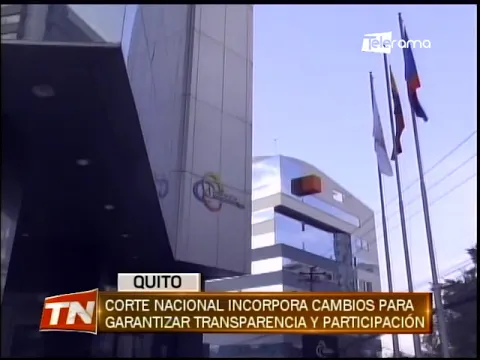 Corte nacional incorpora cambios para garantizar transparencia y participación