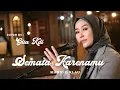 Download Lagu SEMATA KARENAMU - MARIO G KLAU | COVER BY GITA KDI