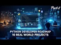 Python Developer Roadmap 10 Real World Projects for Beginners Python Mega Masterclass Part-2