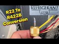 Converting R22 AC Unit to R422B Plus Leak Search On 2 Units