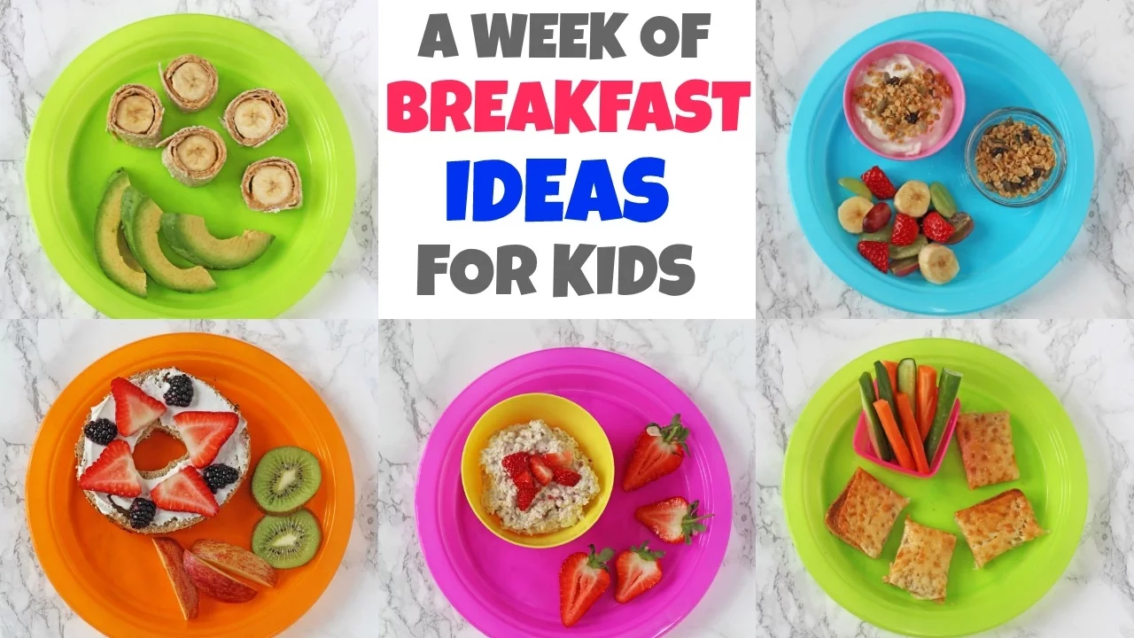 A Week of Breakfast Ideas for Kids   Quick, Easy & Healthy Breakfasts