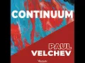 Lagu Continuum - Paul Velchev
