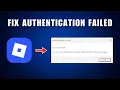 How To Fix Roblox Error Code 403 - Authentication Failed 2026
