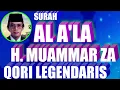 Download Lagu tilawatil alquran-qori internasional-h muammar za- surah ala'la