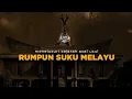 Download Lagu Sejarah Nusantara | Asal Usul Rumpun Suku Melayu | Penelusuran Berdasarkan Linimasa Sejarah