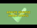 Apache Reverse Proxy Config